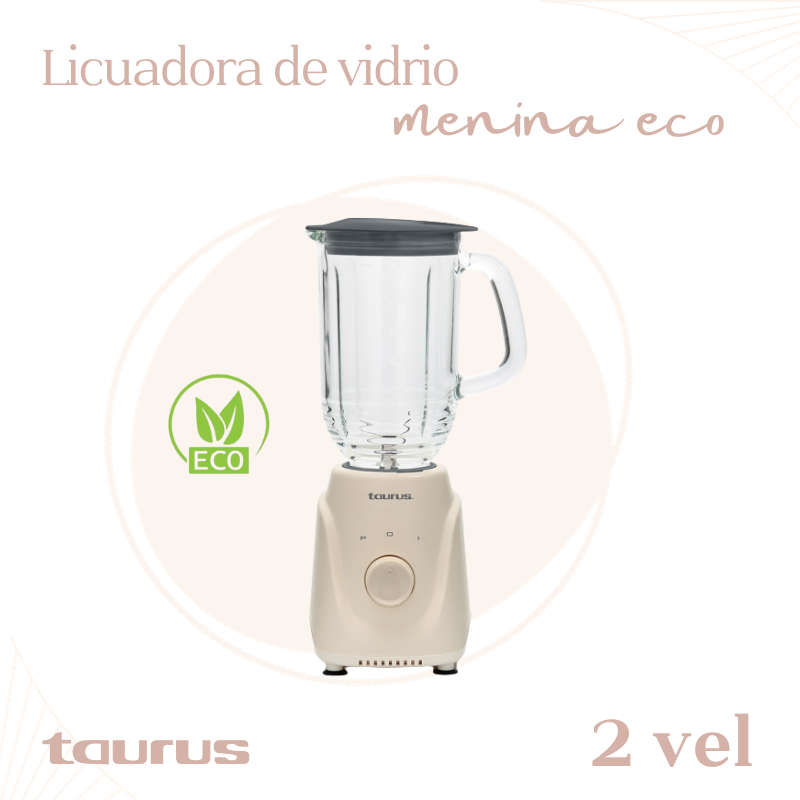 LICUADORA ECOLÓGICA DE VIDRIO 2 VEL TAURUS MENINA ECO